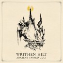 WRITHEN HILT - Ancient Sword Cult (2024) MLP